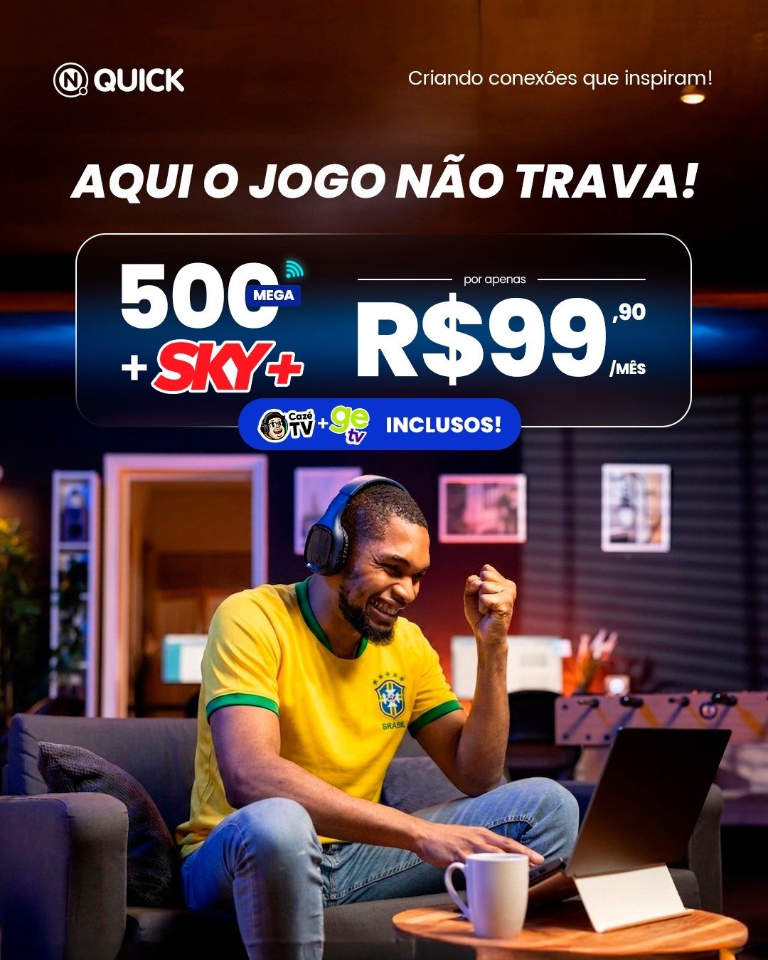 Plano Quick Fibra 500 Mega com SKY+ incluso — ideal para streaming e jogos