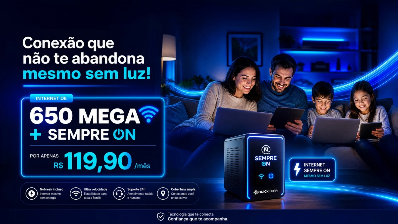 Nobreak Sempre ON mantém a internet Quick Fibra ativa durante queda de energia